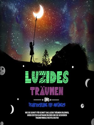 cover image of Luzides Träumen und Traumdeutung für Anfänger